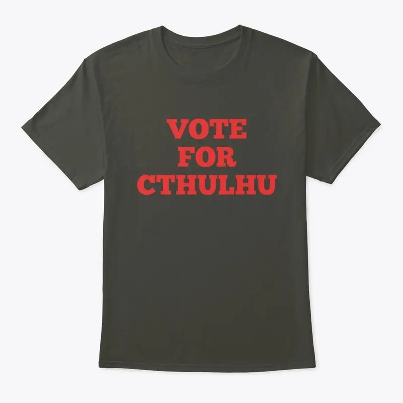 Vote For Cthulhu Support-Vote Now